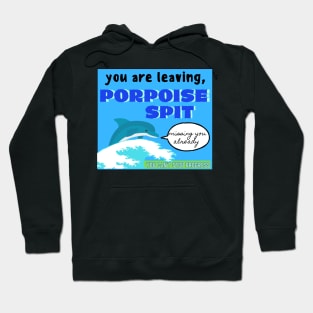 Porpoise Spit AustralianTown Sign Hoodie